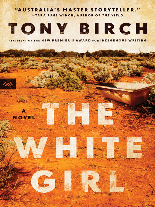 Title details for The White Girl by Tony Birch - Available